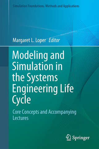 Modeling and Simulation in the Systems Engineering Life Cycle
