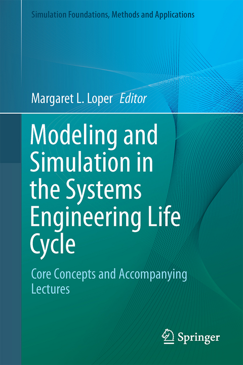 Modeling and Simulation in the Systems Engineering Life Cycle - 