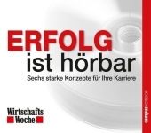 WirtschaftsWoche - Erfolg ist h&ouml;rbar