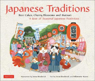 Japanese Traditions - Setsu Broderick, Willamarie Moore