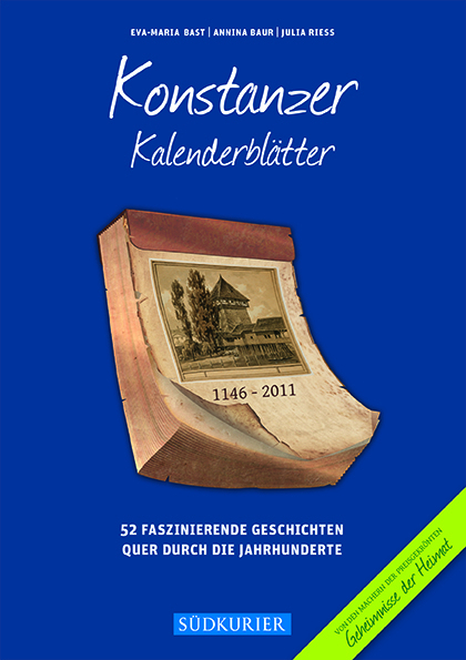Konstanzer Kalenderbl&auml;tter - Eva-Maria Bast, Annina Baur, Julia Riess