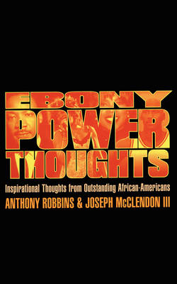 Ebony Power Thoughts -  Tony Robbins,  Joseph Mcclendon iii