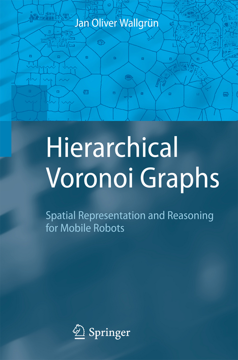 Hierarchical Voronoi Graphs - Jan Oliver Wallgr&uuml;n