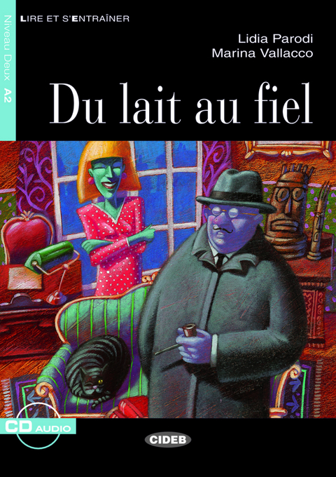 Du lait au fiel - Buch mit Audio-CD