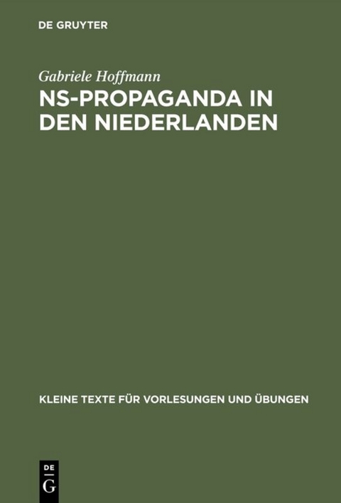 NS-Propaganda in den Niederlanden - Gabriele Hoffmann