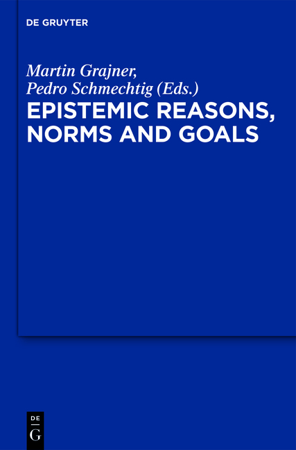 Epistemic Reasons, Norms and Goals - 