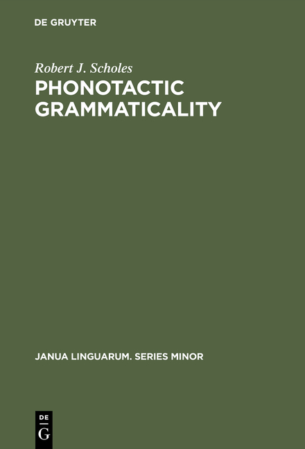 Phonotactic grammaticality - Robert J. Scholes