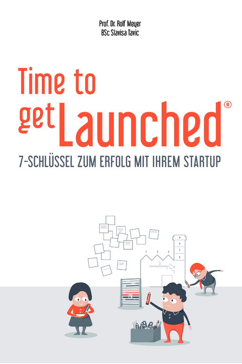 Time to getLaunched - Slavisa Tavic, Rolf Meyer