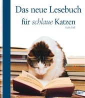 Das neue Lesebuch f&uuml;r schlaue Katzen - Gaby Falk
