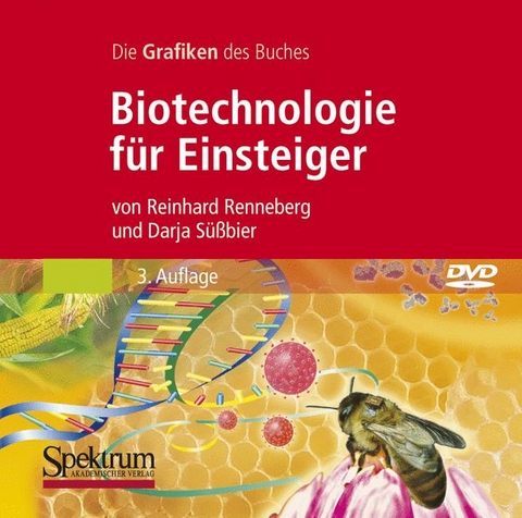 Die Grafiken des Buches "Biotechnologie f&uuml;r Einsteiger" - Siegfried S&uuml;&szlig;bier, Reinhard Renneberg