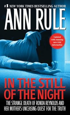 In the Still of the Night -  Ann Rule
