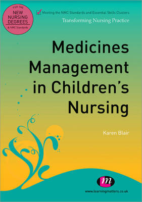 Medicines Management in Children′s Nursing