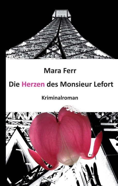 Die Herzen des Monsieur Lefort - Mara Ferr