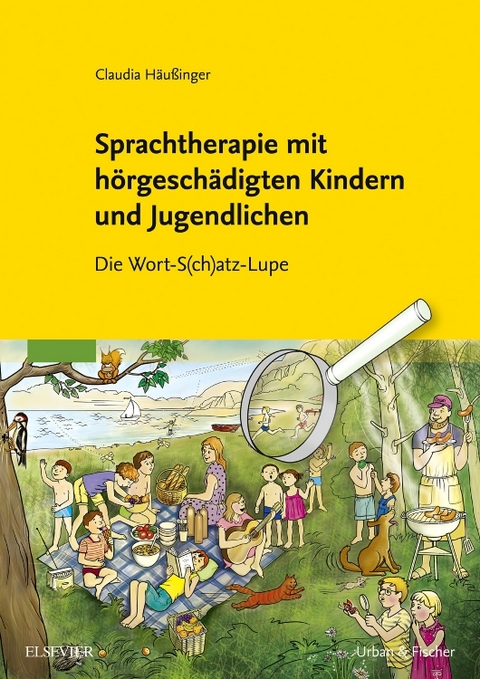 Sprachtherapie mit h&ouml;rgesch&auml;digten Kindern und Jugendlichen - Claudia H&auml;u&szlig;inger