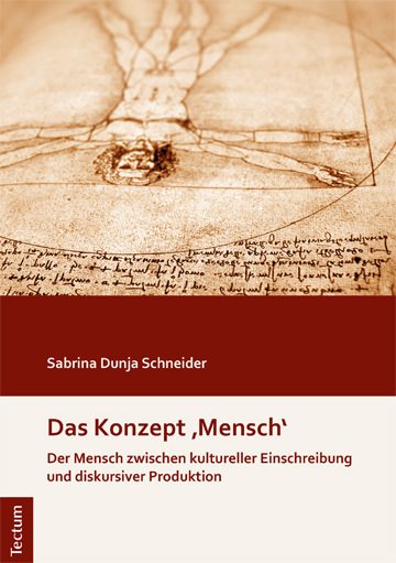Das Konzept 'Mensch' - Sabrina Dunja Schneider