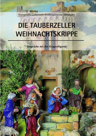 Die Tauberzeller Weihnachtskrippe