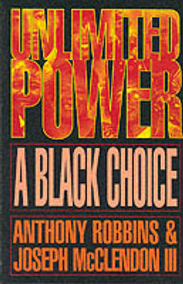 Unlimited Power a Black Choice -  Tony Robbins