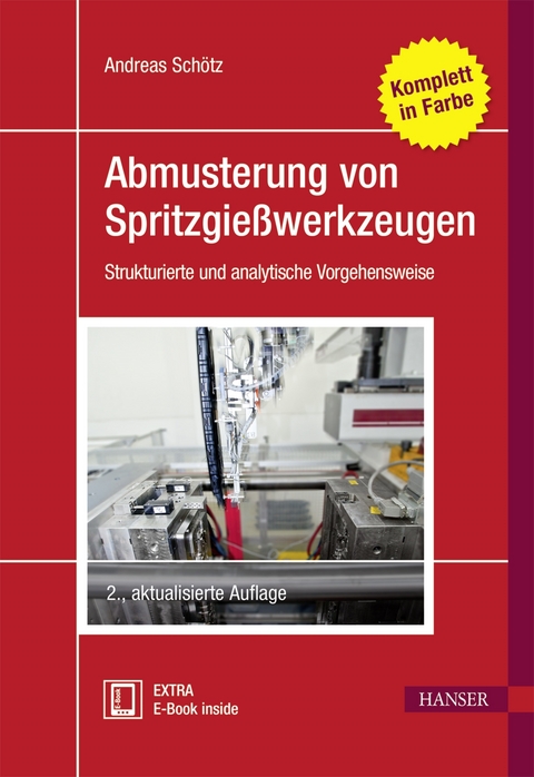 Abmusterung von Spritzgießwerkzeugen - Andreas Schötz