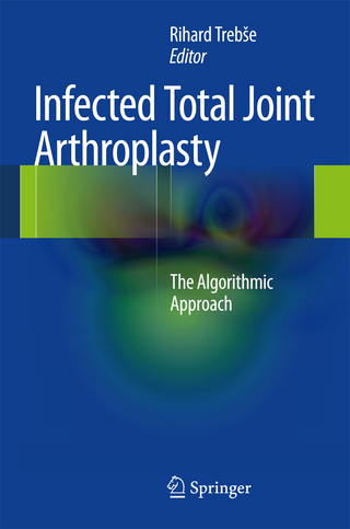 Infected Total Joint Arthroplasty