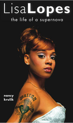 Lisa Lopes -  Nancy Krulik