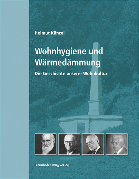 Wohnhygiene und Wärmedämmung - Helmut Künzel