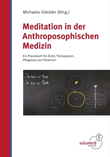 Meditation in der Anthroposophischen Medizin - 