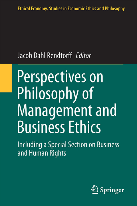 Perspectives on Philosophy of Management and Business Ethics - 