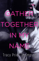 Gather Together in My Name -  Tracy Price-Thompson
