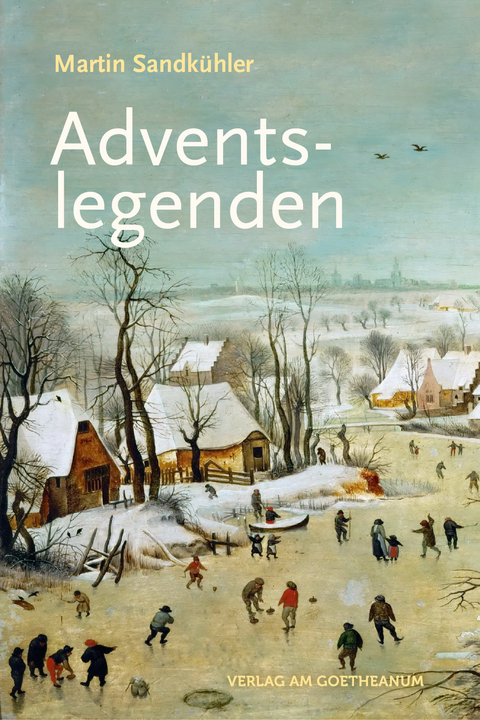 Adventslegenden - Martin Sandk&uuml;hler