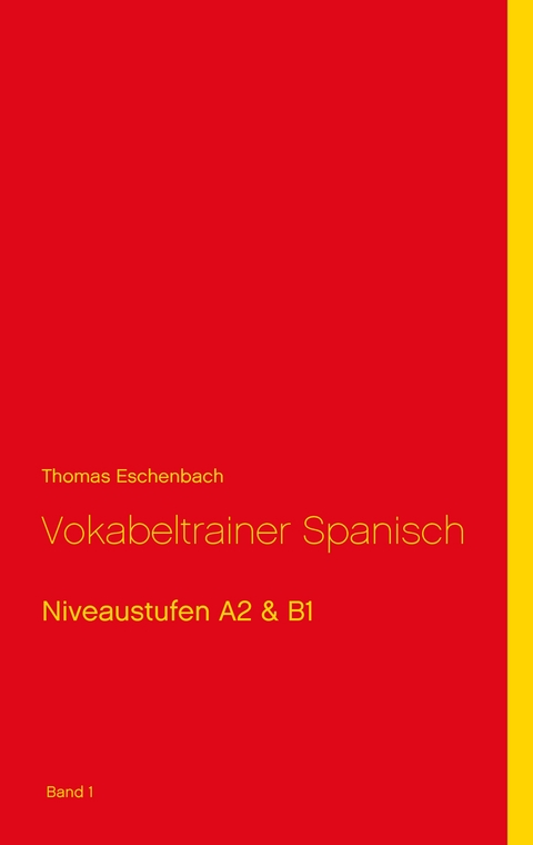 Vokabeltrainer Spanisch - Thomas Eschenbach