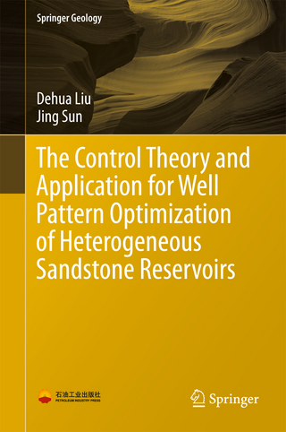 The Control Theory and Application for Well Pattern Optimization of Heterogeneous Sandstone Reservoirs