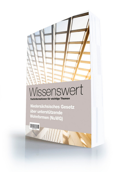 Niedersächsiches Gesetz über unterstützende Wohnformen (NuWG) (als pdf-Datei) - Sebastian Froese, Gunnar Michelchen
