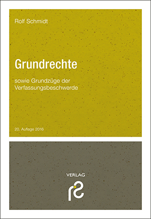 Grundrechte - Rolf Schmidt