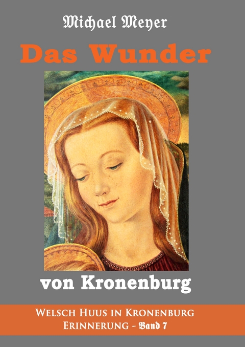 Das Wunder von Kronenburg - Michael Meyer
