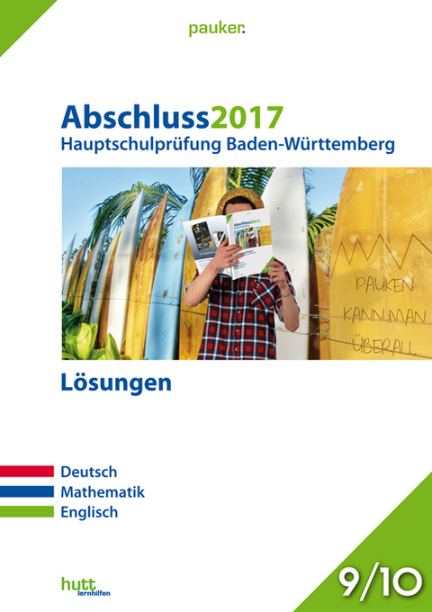 Abschluss 2017 - Hauptschulpr&uuml;fung Baden-W&uuml;rttemberg - L&ouml;sungen