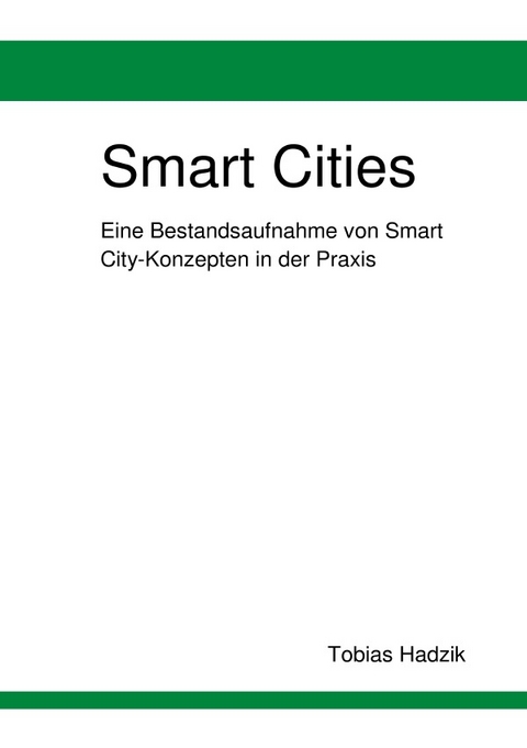 Smart Cities - Tobias Hadzik