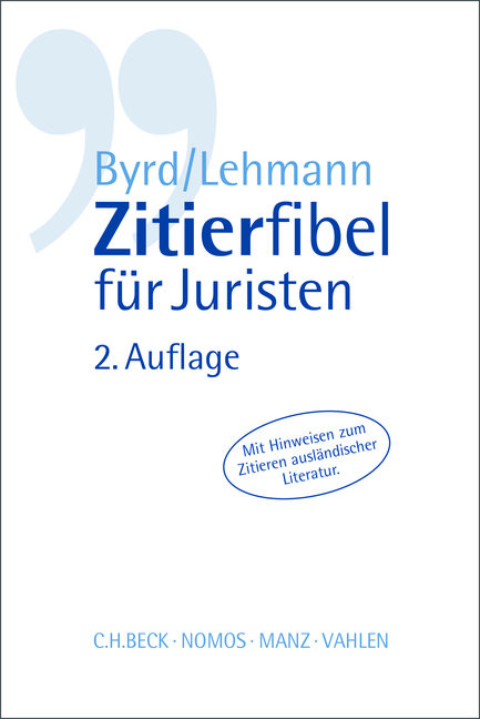 Zitierfibel f&uuml;r Juristen - B. Sharon Byrd, Matthias Lehmann