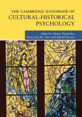 Cambridge Handbook of Cultural-Historical Psychology - 
