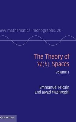 Theory of H(b) Spaces: Volume 1