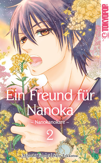 Ein Freund f&uuml;r Nanoka - Nanokanokare 02 - Saro Tekkotsu, Miyoshi Toumori