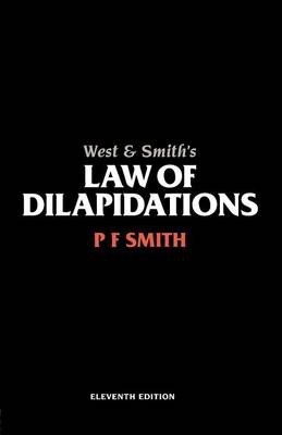 West & Smith's Law of Dilapidations -  PF Smith