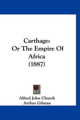 Carthage - Alfred John Church
