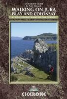 Walking on Jura, Islay and Colonsay - Peter Edwards