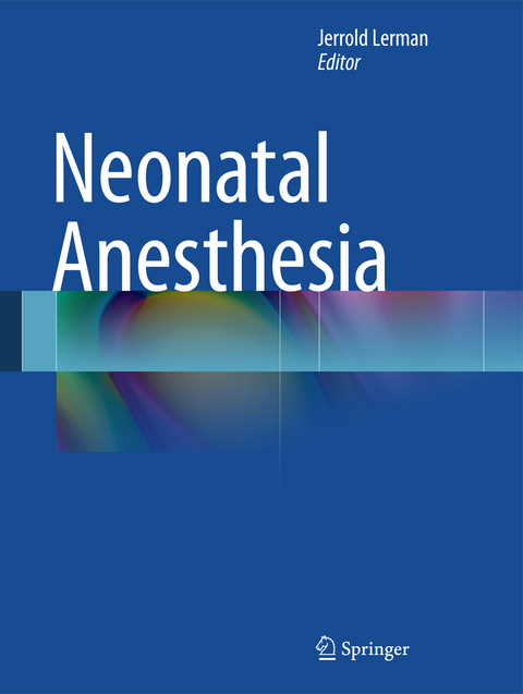 Neonatal Anesthesia - 