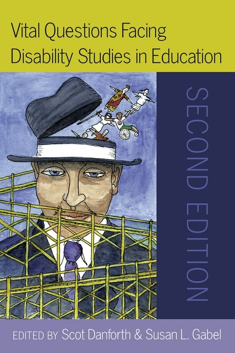 Vital Questions Facing Disability Studies in Education - 