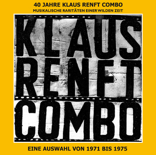 40 Jahre Klaus Renft Combo
