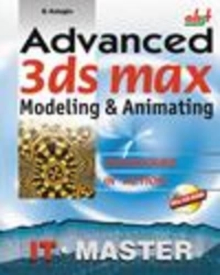 Advanced 3ds Max Modeling & Animating - B Kulagin
