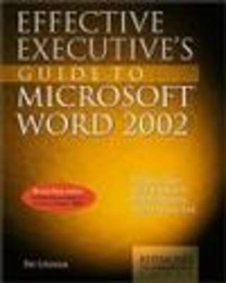 Effective Executive's Guide to Word 2002