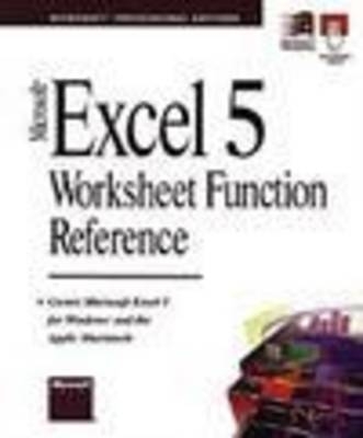 Microsoft Excel Worksheet Function Reference -  Microsoft Corporation
