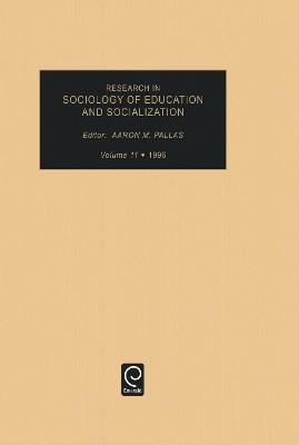 Research in Sociology of Education and Socialization - 